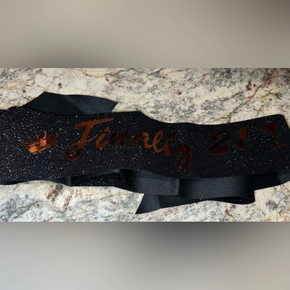Happy 21st Birthday! SASH and BANNER, 70” x 35”